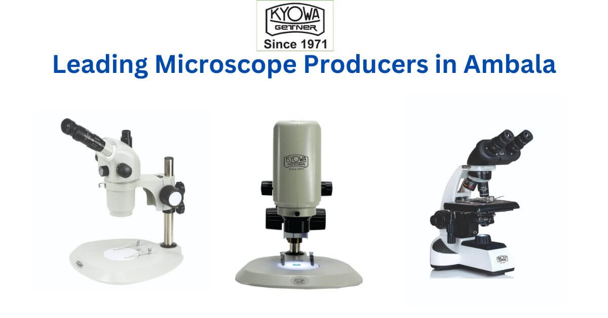 leading microscope producers in ambala