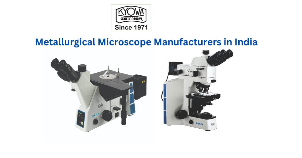 metallurgical microscope manufacturers in india