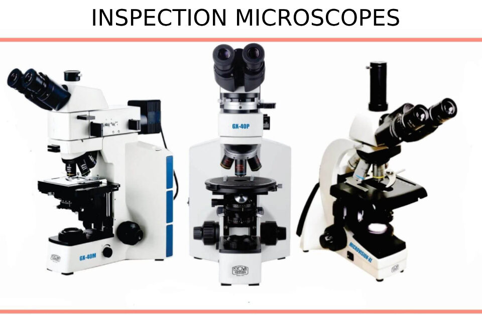 inspection microscopes