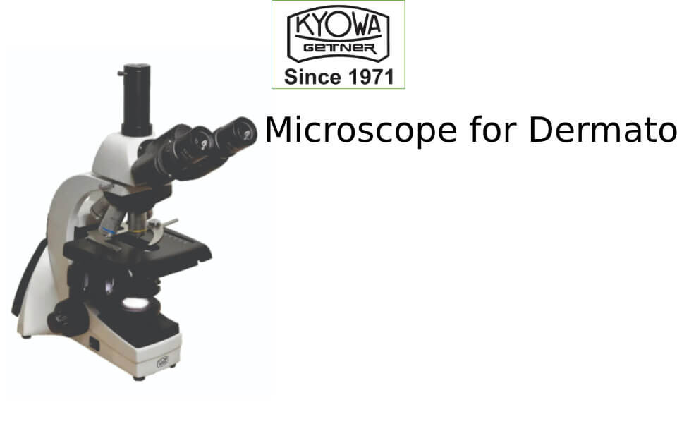 microscope for dermatology